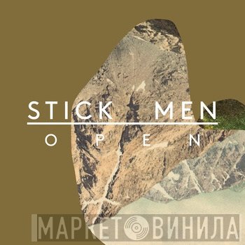 Stick Men   - Open