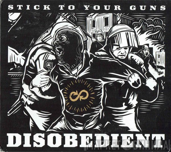 Stick To Your Guns - Disobedient