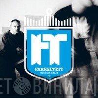 Sticks  & Delic  - Fakkelteit