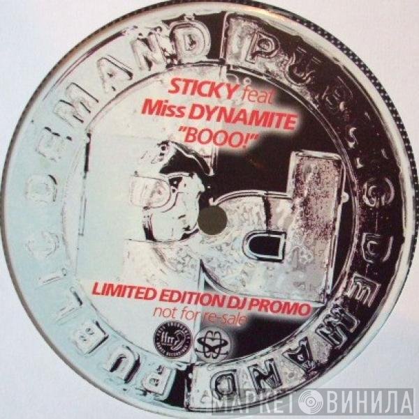 Sticky, Ms. Dynamite - Booo!