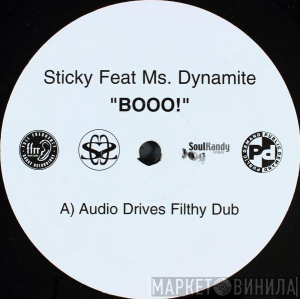 Sticky, Ms. Dynamite - Booo!