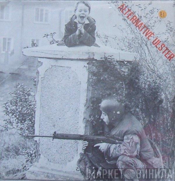 Stiff Little Fingers - Alternative Ulster