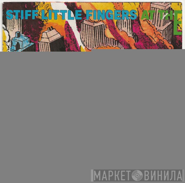 Stiff Little Fingers - At The Edge