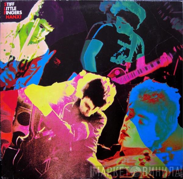 Stiff Little Fingers  - Hanx!