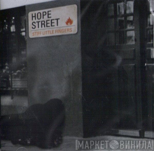 Stiff Little Fingers  - Hope Street