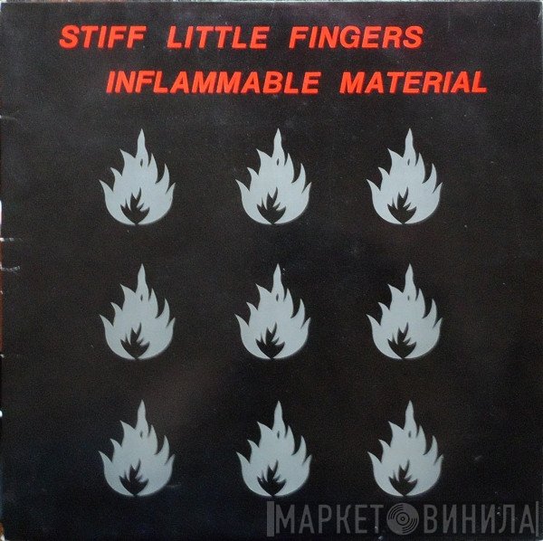 Stiff Little Fingers - Inflammable Material