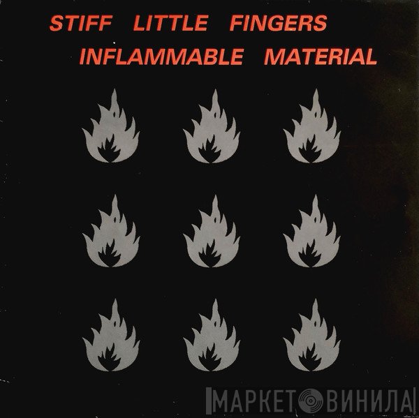 Stiff Little Fingers - Inflammable Material