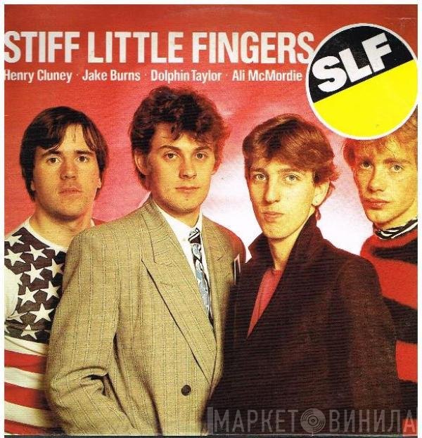 Stiff Little Fingers  - Listen