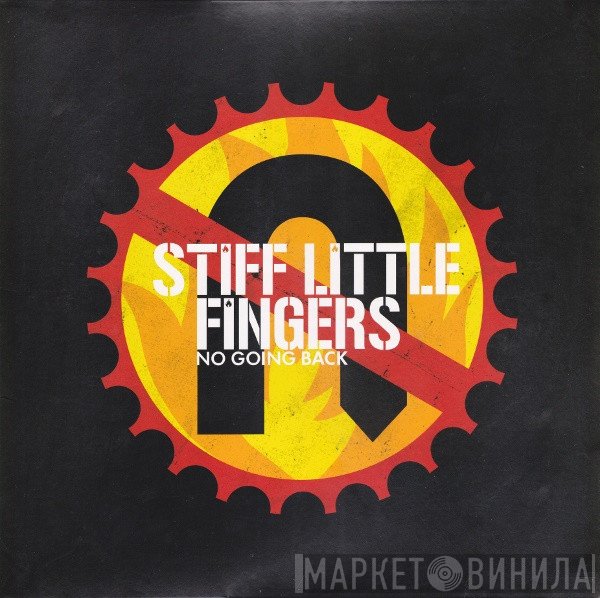 Stiff Little Fingers - No Going Back