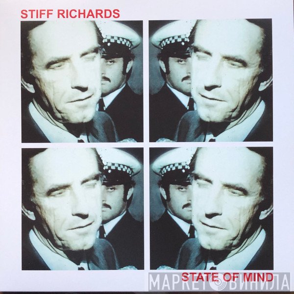 Stiff Richards   - State Of Mind