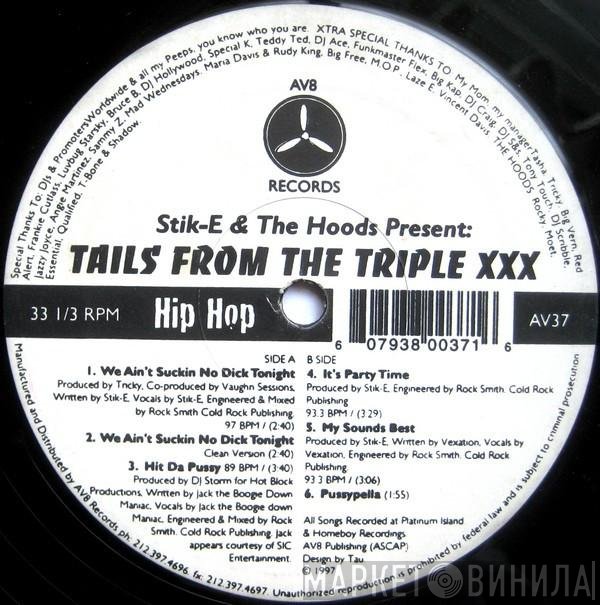 Stik-E & The Hoodz - Tails From The Triple XXX