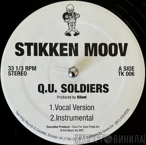 Stikken Moov - Q.U. Soldiers