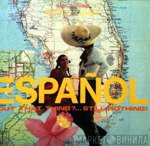 Still Nothing - Rhythm Español (Go For The Magic)