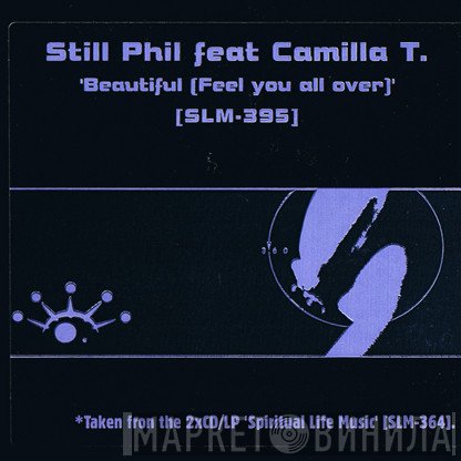 Still Phil, Camilla T. - Beautiful (Feel You All Over)