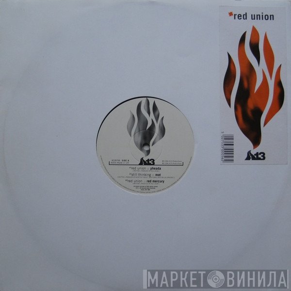 Still Thinking, Red Union - Pheada / Mot