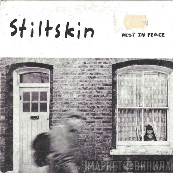 Stiltskin  - Rest In Peace