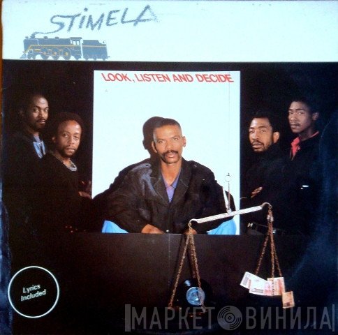 Stimela  - Look, Listen And Decide