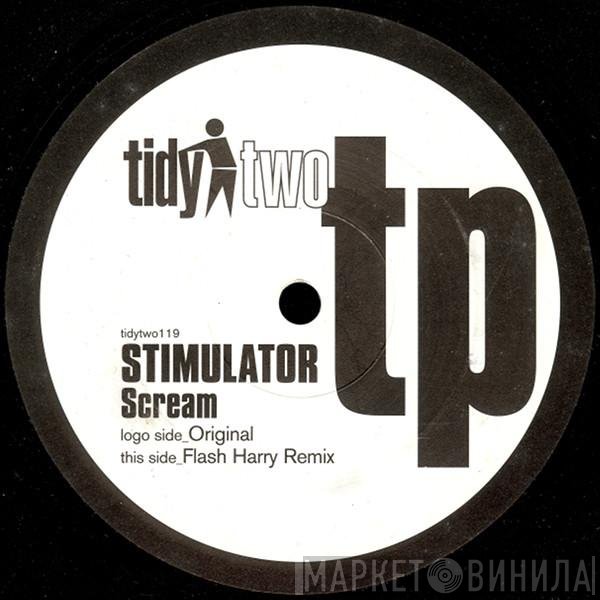 Stimulator  - Scream