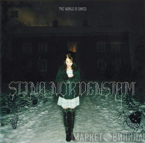 Stina Nordenstam - The World Is Saved