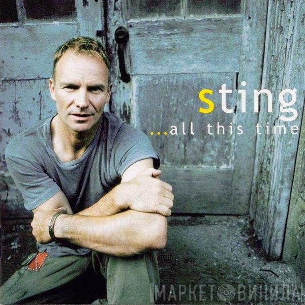 Sting  - ...All This Time