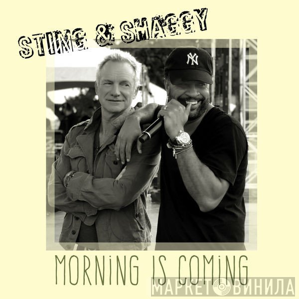 Sting & Shaggy  - Morning Is Coming