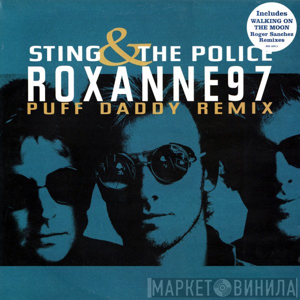 Sting & The Police  - Roxanne 97 (Puff Daddy Remix)