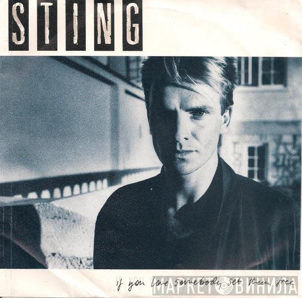 Sting - If You Love Somebody Set Them Free