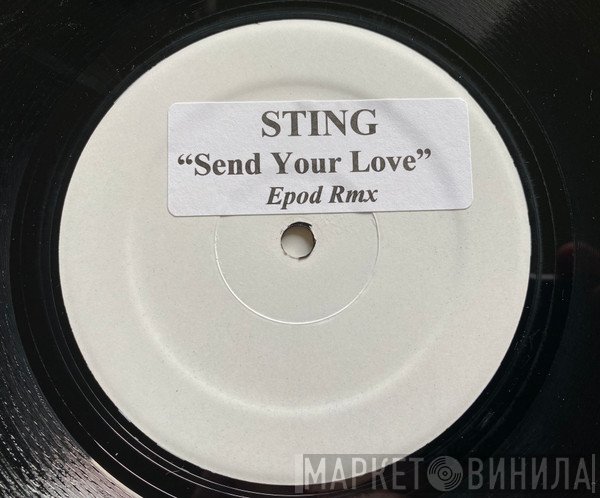 Sting  - Send Your Love (Epod Rmx)