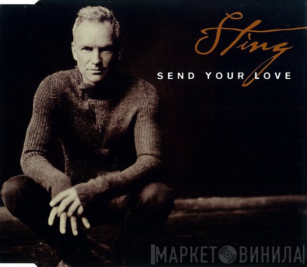 Sting - Send Your Love