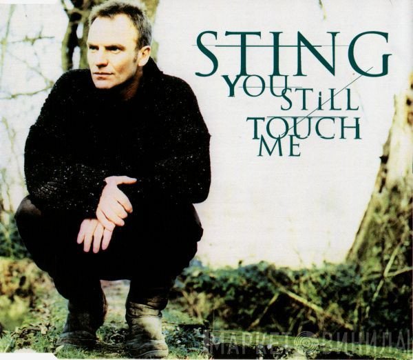 Sting  - You Still Touch Me