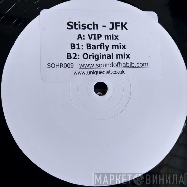 Stisch - JFK (Remixes)