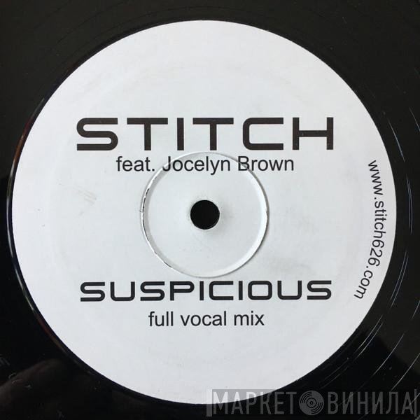 Stitch Feat. Jocelyn Brown  - Suspicious