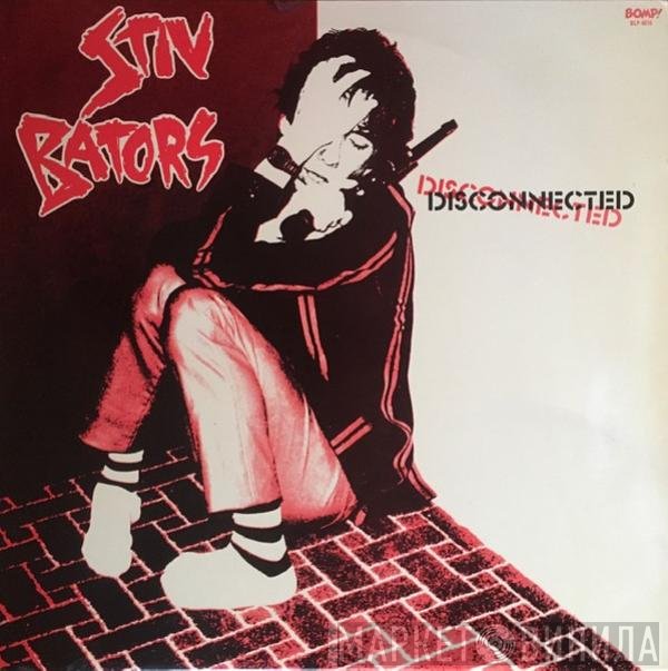 Stiv Bators  - Disconnected