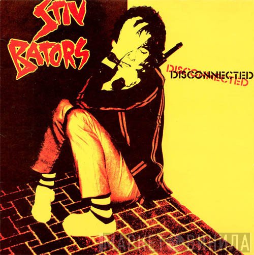 Stiv Bators  - Disconnected