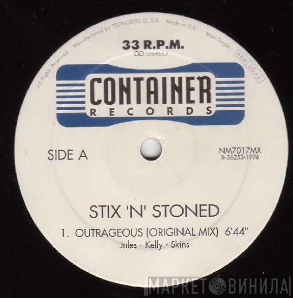 Stix 'N' Stoned  - Outrageous
