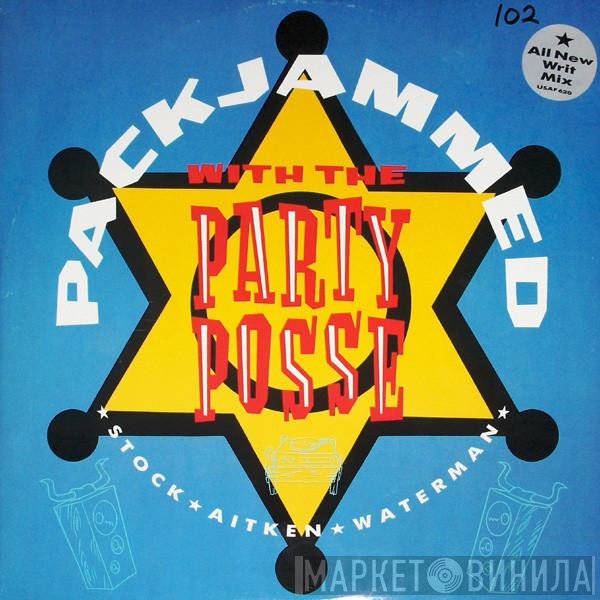 Stock, Aitken & Waterman - Packjammed (With The Party Posse)