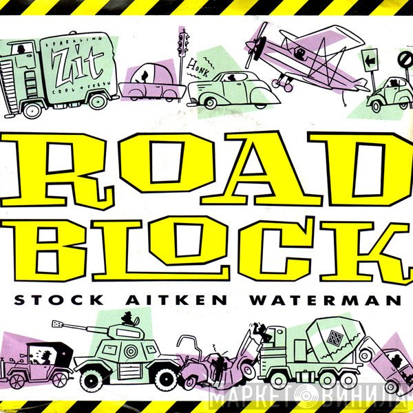Stock, Aitken & Waterman  - Roadblock
