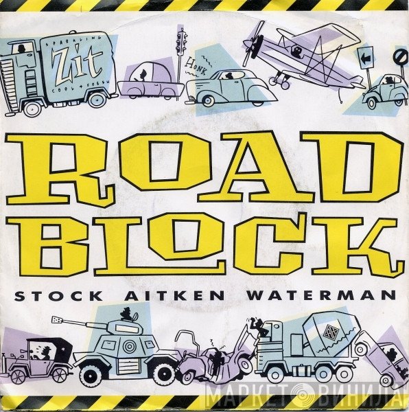 Stock, Aitken & Waterman  - Roadblock