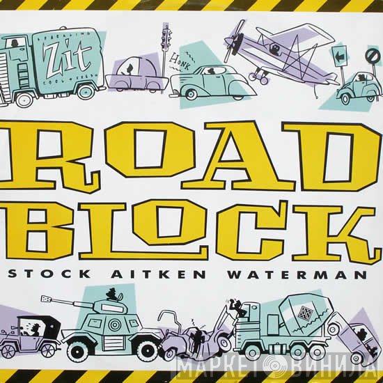Stock, Aitken & Waterman - Roadblock