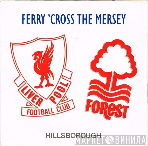 Stock, Aitken & Waterman, The Christians, Paul McCartney, Holly Johnson, Gerry Marsden - Ferry 'Cross The Mersey