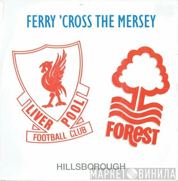 Stock, Aitken & Waterman, The Christians, Paul McCartney, Holly Johnson, Gerry Marsden - Ferry 'Cross The Mersey