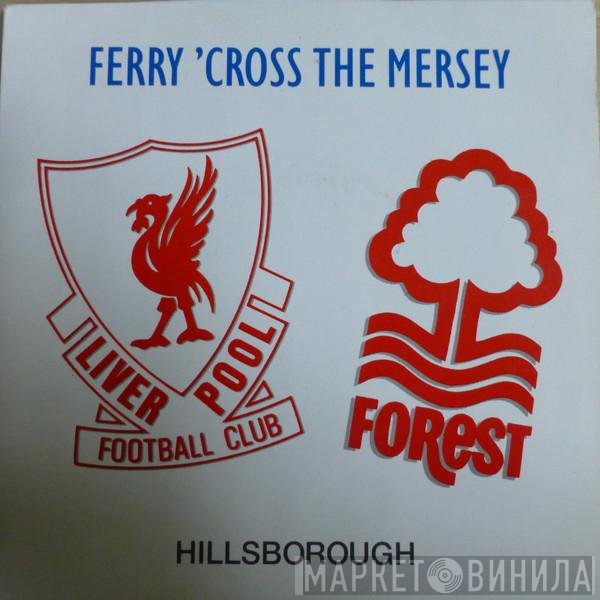 Stock, Aitken & Waterman, The Christians, Paul McCartney, Holly Johnson, Gerry Marsden - Ferry 'Cross The Mersey