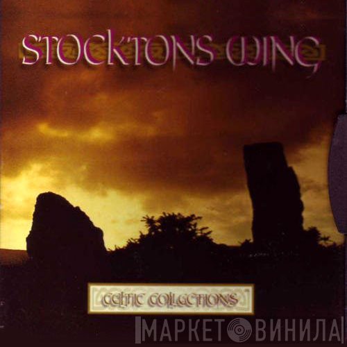 Stockton's Wing - The Very Best Of Stocktons Wing