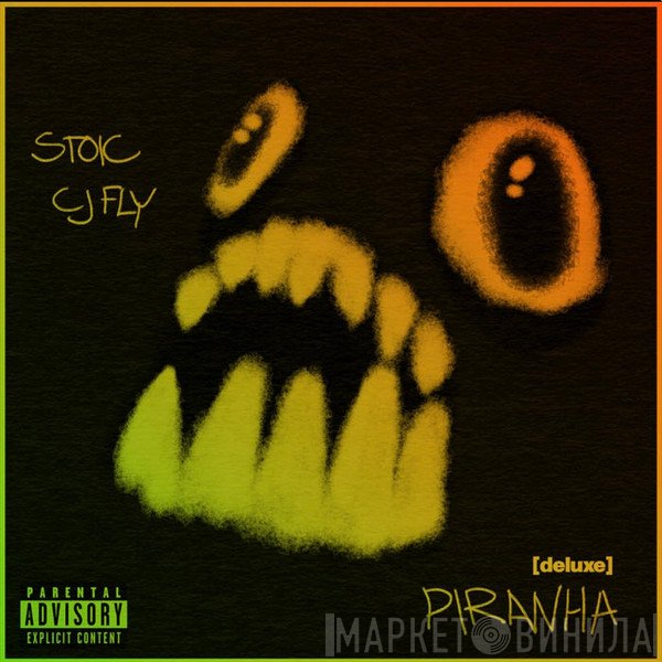 Stoic, CJ Fly - Piranha [deluxe]