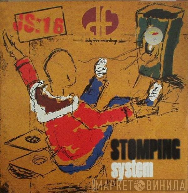  - Stomping System