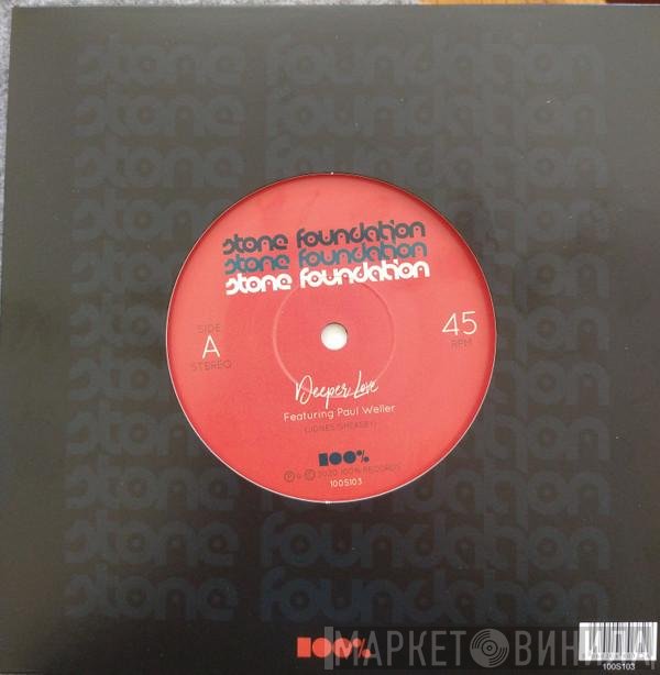 Stone Foundation Featuring Paul Weller  - Deeper Love