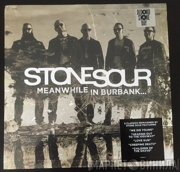 Stone Sour  - Meanwhile In Burbank...