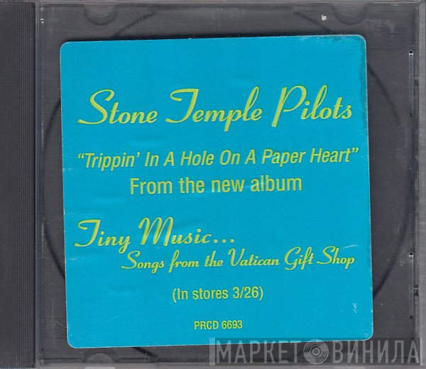 Stone Temple Pilots - Trippin' On A Hole In A Paper Heart