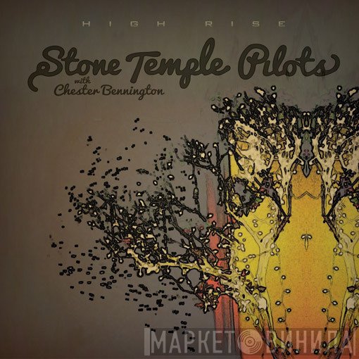 Stone Temple Pilots With Chester Bennington  - High Rise