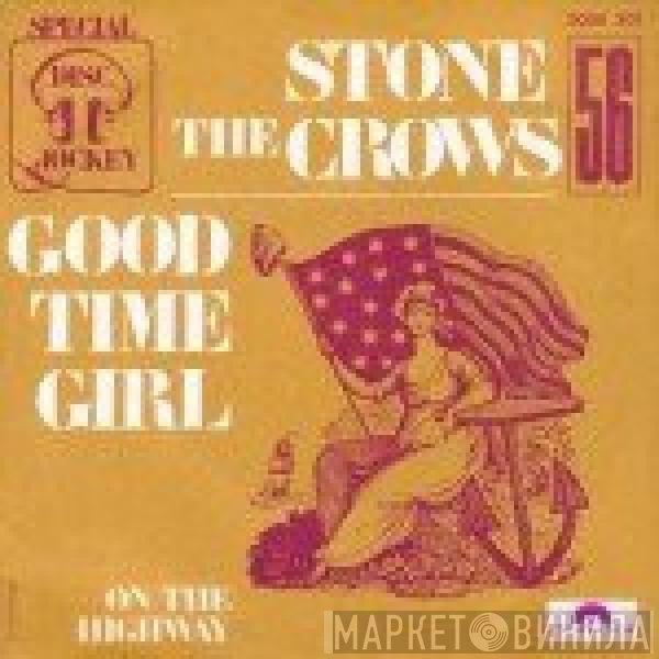 Stone The Crows  - Good Time Girl
